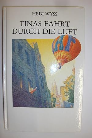 Bild des Verkufers fr Tinas Fahrt durch die Luft. Ein Kinderroman mit Bildern von Nell Graber. zum Verkauf von Altstadt Antiquariat Rapperswil
