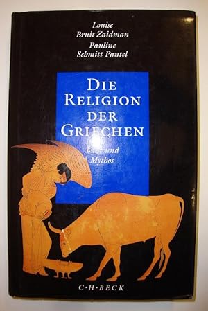 Bild des Verkufers fr Die Religion der Griechen. Kult und Mythos. zum Verkauf von Altstadt Antiquariat Rapperswil