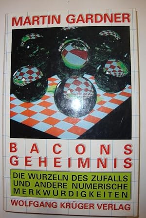 Seller image for Bacons Geheimnis. Die Wurzeln des Zufalls und andere numerische Merkwrdigkeiten. for sale by Altstadt Antiquariat Rapperswil
