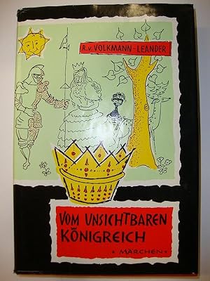 Vom unsichtbaren Königreich. Märchen. Zeichnungen von Ernst Cincera.