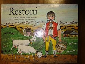 Seller image for Restoni, der Fahnenjunker. Eine Geschichte aus dem Appenzellerland. for sale by Altstadt Antiquariat Rapperswil