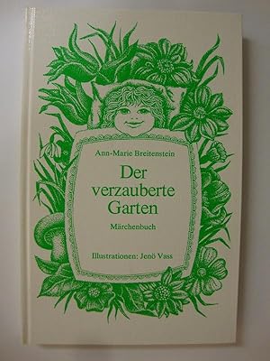 Der verzauberte Garten. Illustrationen: Jenö Vass.