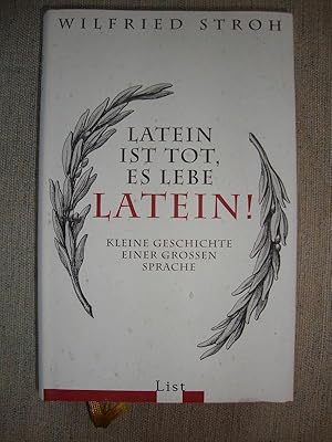 Imagen del vendedor de Latein ist tot, es lebe Latein! Kleine Geschichte einer grossen Sprache. a la venta por Altstadt Antiquariat Rapperswil