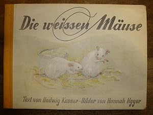 Die weissen Mäuse.