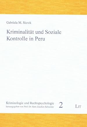 Seller image for Kriminalitt und soziale Kontrolle in Peru. for sale by Antiquariat Bernhardt