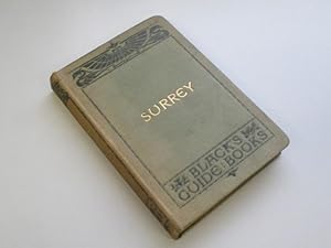 Seller image for Black's Guide to Surrey, Fifth Edition, 1898. for sale by Goldstone Rare Books