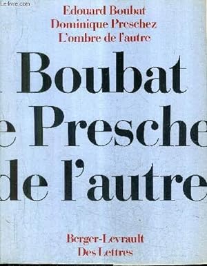 Bild des Verkufers fr L'OMBRE DE L'AUTRE. zum Verkauf von Le-Livre
