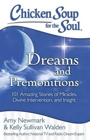 Image du vendeur pour Chicken Soup for the Soul: Dreams and Premonitions (Paperback) mis en vente par Grand Eagle Retail