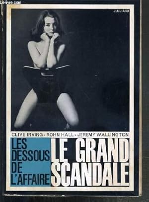 Seller image for LE GRAND SCANDALE - LES DESSOUS DE L'AFFAIRE. for sale by Le-Livre