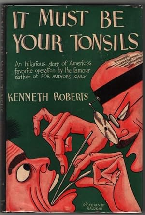 Seller image for It Must Be Your Tonsils for sale by Mystery Cove Book Shop