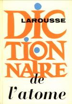 Imagen del vendedor de Dictionnaire de l'atome a la venta por Antiquariaat Parnassos vof