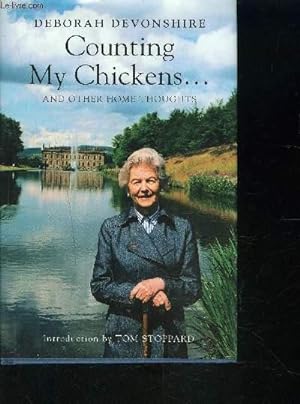 Seller image for COUNTING MY CHICKENS. AND OTHER HOME THOUGHTS- Ouvrage en anglais for sale by Le-Livre