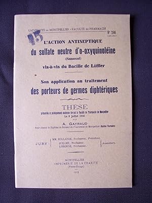 Image du vendeur pour L'action antiseptique du sulfate neutre d'o-oxyquinolne mis en vente par Librairie Ancienne Zalc