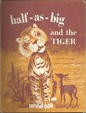 half-as-big and the Tiger