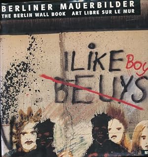 Image du vendeur pour Berliner Mauerbilder. Fotografien und einleitender Essay. mis en vente par Fundus-Online GbR Borkert Schwarz Zerfa