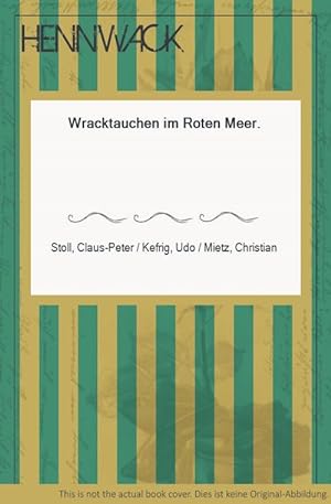 Seller image for Wracktauchen im Roten Meer. for sale by HENNWACK - Berlins grtes Antiquariat