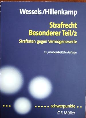 Seller image for Strafrecht, besonderer Teil./ 2 : Straftaten gegen Vermgenswerte. Schwerpunkte ; Bd. 9 for sale by Antiquariat Blschke
