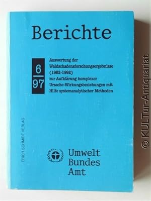 Auswertung der Waldschadensforschungsergebnisse (1982-1992) zur Aufklärung komplexer Ursache-Wirk...