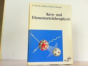 Bild des Verkufers fr Kern- und Elementarteilchenphysik. zum Verkauf von Antiquariat Ehbrecht - Preis inkl. MwSt.