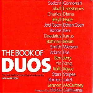 Seller image for The Book of Duos: The Stories Behind History's Great Partnerships for sale by Goulds Book Arcade, Sydney
