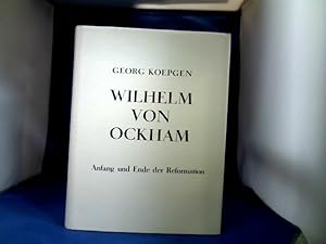Imagen del vendedor de Wilhelm von Ockham. Anfang und Ende der Reformation. a la venta por Antiquariat Michael Solder
