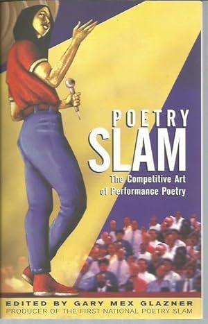 Seller image for Poetry Slam: The Competitive Art of Performance Poetry for sale by Bookfeathers, LLC