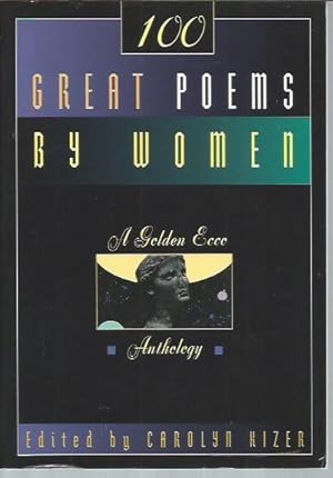 Imagen del vendedor de One Hundred Great Poems By Women (A Golden Ecco Anthology) a la venta por Bookfeathers, LLC