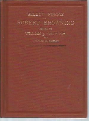 Bild des Verkufers fr Select Poems of Robert Browning zum Verkauf von Bookfeathers, LLC