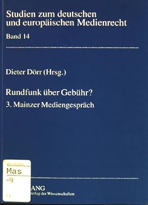 Seller image for Rundfunk ber Gebhr? Die Finanzierung des ffentlich-rechtlichen Rundfunks im Zeitalter der technischen Konvergenz. Studien zum deutschen und europischen Medienrecht; Bd. 14 for sale by books4less (Versandantiquariat Petra Gros GmbH & Co. KG)