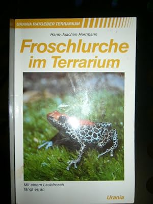 Seller image for Froschlurche im Terrarium for sale by Antiquariat im Kaiserviertel | Wimbauer Buchversand