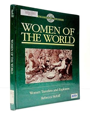 Immagine del venditore per Women of the World: Women Travelers and Explorers venduto da The Parnassus BookShop