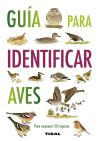 Guías Practicas. Guía para identificar aves