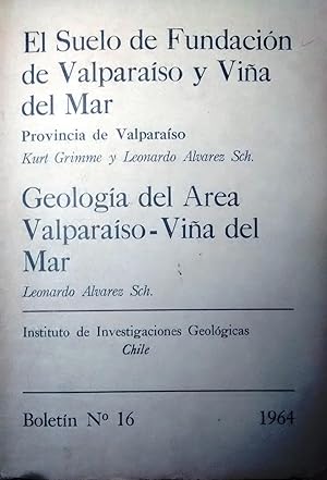 Imagen del vendedor de El suelo de fundacin de Valparaso y Via del Mar. Provincia de Valparaso. Geologa del rea Valparaso-Via del Mar a la venta por Librera Monte Sarmiento