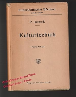 Kulturtechnik: Kulturtechnische Bücherei Band 2 (1922) - Gerhardt, Paul