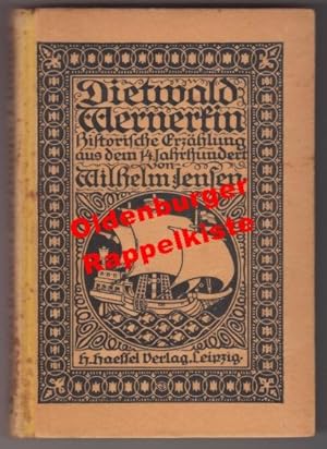 Aus den Tagen der Hansa 3 Bde.: Dietwald Wernerkin-Osmund Werneking-Dietwald Werneken (um 1921) -...