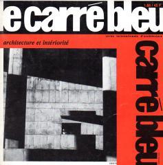 Le Carré Bleu. Feuille internationale d architecture. 1986. No. 1. Architecture et intériorité