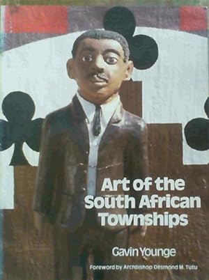 Bild des Verkufers fr Art of South African Townships zum Verkauf von Chapter 1