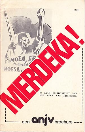 Merdeka ! 32 jaar solidariteit met het volk van Indonesië