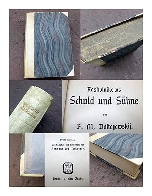 Bild des Verkufers fr Raskolnikows Schuld und Shne. [Aus dem Russischen von P. Styczynski]. Durchgesehen und verbessert von Hermann Wollschlger. zum Verkauf von Versandantiquariat Abendstunde