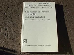 Immagine del venditore per Bibliotheken im Verbund, Arbeitspltze und neue Techniken. 70. Deutscher Bibliothekartag in Wuppertal vom 27. bis 31. Mai 1980. (= Zeitschrift fr Bibliothekswesen und Bibliographie, Sonderheft Nr. 32) venduto da Versandantiquariat Abendstunde