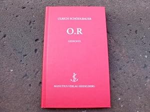 Seller image for O. R Gedichte. Erstausgabe. for sale by Versandantiquariat Abendstunde
