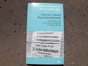 Bild des Verkufers fr Reichskristallnacht. Antisemitismus und Judenverfolgung im Dritten Reich. (= Reihe: Deutsche Geschichte der neuesten Zeit vom 19.Jahrhundert bis zur Gegenwart. Hrsg. von Wolfgang Benz und Hermann Graml in Verb. mit dem Institut fr Zeitgeschichte, Mnchen zum Verkauf von Versandantiquariat Abendstunde