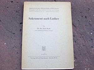 Bild des Verkufers fr Sakrament nach Luther. (= Theologische Bibliothek Tpelmann Heft 3) zum Verkauf von Versandantiquariat Abendstunde