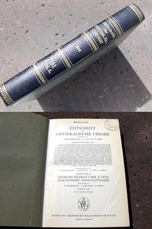 Image du vendeur pour Zeitschrift fr Physikalische Chemie. Begrndet und fortgefhrt von Wilh. Ostwald und J. H. van't Hofft. Abteilung A: Chemische Thermodynamik, Kinetik, Elektrochemie, Eigenschaftslehre. Band 151. Mit 130 Figuren im Text. Erstausgabe. mis en vente par Versandantiquariat Abendstunde