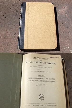 Bild des Verkufers fr Zeitschrift fr Physikalische Chemie. Begrndet von Wilh. Ostwald und J. H. van't Hofft. Abteilung A: Chemische Thermodynamik, Kinetik, Elektrochemie, Eigenschaftslehre. Band 191. Mit 106 Abbildungen im Text. Erstausgabe. zum Verkauf von Versandantiquariat Abendstunde