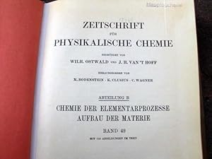 Bild des Verkufers fr Zeitschrift fr physikalische Chemie. Begrndet von Wilh. Ostwald und J. H. van't Hoff. Abteilung B: Chemie der Elementarprozesse. Aufbau der Materie. Band 49, 1941. Mit 116 Abbildungen im Text. Erstausgabe. zum Verkauf von Versandantiquariat Abendstunde