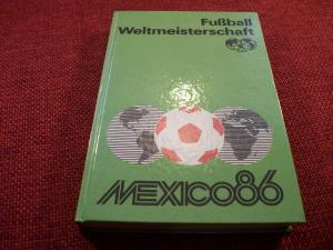 Seller image for Fuball Weltmeisterschaft Mexiko 86 for sale by Versandantiquariat Abendstunde