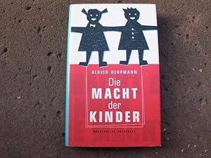 Bild des Verkufers fr Die Macht der Kinder. zum Verkauf von Versandantiquariat Abendstunde