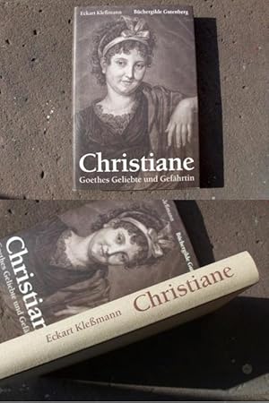 Seller image for Christiane. Goethes Geliebte und Gefhrtin. Mit einem Frontispiz und 31 Schwarzweiabbildungen. for sale by Versandantiquariat Abendstunde