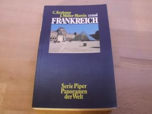 Bild des Verkufers fr 21 mal Frankreich. Mit 22 Abbildungen. (=Serie Piper "Panoramen der Welt") zum Verkauf von Versandantiquariat Abendstunde